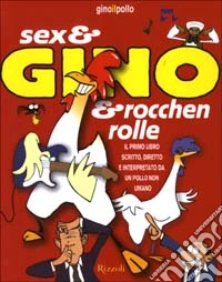 Sex & Gino & rocchenrolle libro
