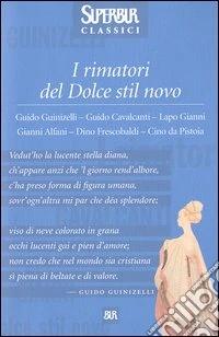 I Rimatori del Dolce stil novo libro