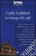 La bottega del caffè libro