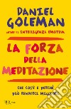 La forza della meditazione libro