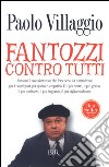 Fantozzi contro tutti libro