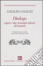 Dialogo sopra i due massimi sistemi del mondo libro