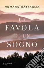 La favola di un sogno libro