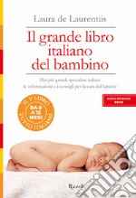 Il grande libro italiano del bambino. Nuova ediz. libro