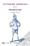 Vittorino Andreoli riscrive «Pinocchio» di Carlo Collodi libro