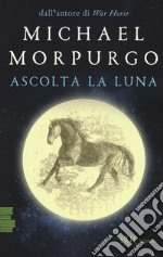 Ascolta la luna libro