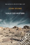 Viale dei misteri libro di Irving John