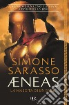 Aeneas. La nascita di un eroe libro di Sarasso Simone