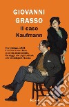 Il caso Kaufmann libro