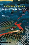 Di punto in bianco libro
