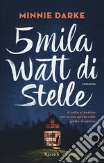 5mila watt di stelle libro