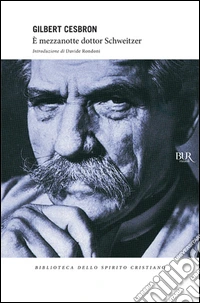 E mezzanotte dottor Schweitzer libro