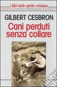Cani perduti senza collare libro