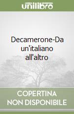 Decamerone-Da un'italiano all'altro libro