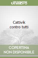 Cattivik contro tutti libro