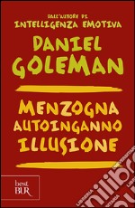 Menzogna, autoinganno, illusione libro