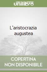 L'aristocrazia augustea libro