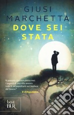 Dove sei stata libro