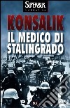 Il medico di Stalingrado libro