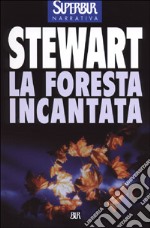 La foresta incantata libro