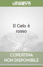 Il Cielo è rosso libro