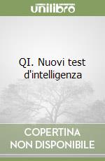 Q.I. nuovi test d`intelligenza libro usato