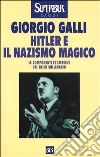 Hitler e il nazismo magico libro