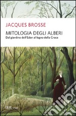 Mitologia degli alberi libro