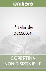 L'Italia dei peccatori libro