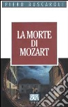 La morte di Mozart libro