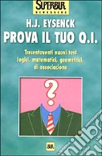 Prova il tuo Q.I. libro