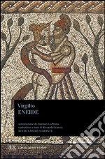 Eneide. Testo latino a fronte libro