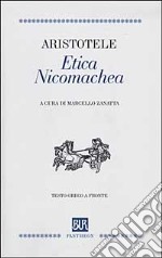 Etica Nicomachea. Testo greco a fronte