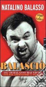 Balasciò (con VHS di 120 minuti)