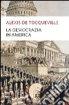 La democrazia in America libro