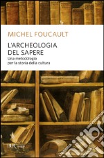 L'archeologia del sapere