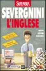 L'inglese. Nuove lezioni semiserie libro