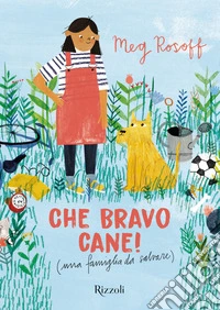 Che bravo cane! (una famiglia da salvare) libro
