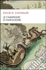 Le campagne di Napoleone libro