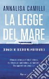 La legge del mare. Cronache dei soccorsi nel Mediterraneo libro di Camilli Annalisa