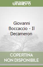 Giovanni Boccaccio - Il Decameron libro