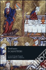 I caratteri. Ediz. bilingue