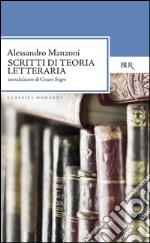 Scritti di teoria letteraria libro