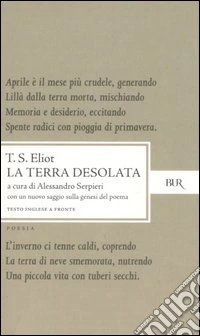 La terra desolata. Testo inglese a fronte libro