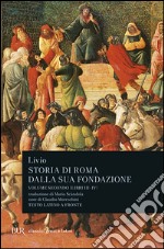 Storia di Roma dalla sua fondazione. Testo latino a fronte. Vol. 2: Libri 3-4 libro