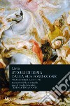Storia di Roma dalla sua fondazione. Testo latino a fronte. Vol. 3: Libri 5-7 libro di Livio Tito