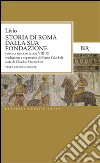 Storia di Roma dalla sua fondazione. Testo latino a fronte. Vol. 4: Libri 8-10 libro