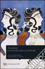 La festa delle donne. Ediz. bilingue libro