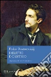 Delitto e castigo libro di Dostoevskij Fëdor