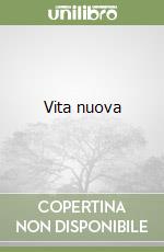 Vita nuova libro